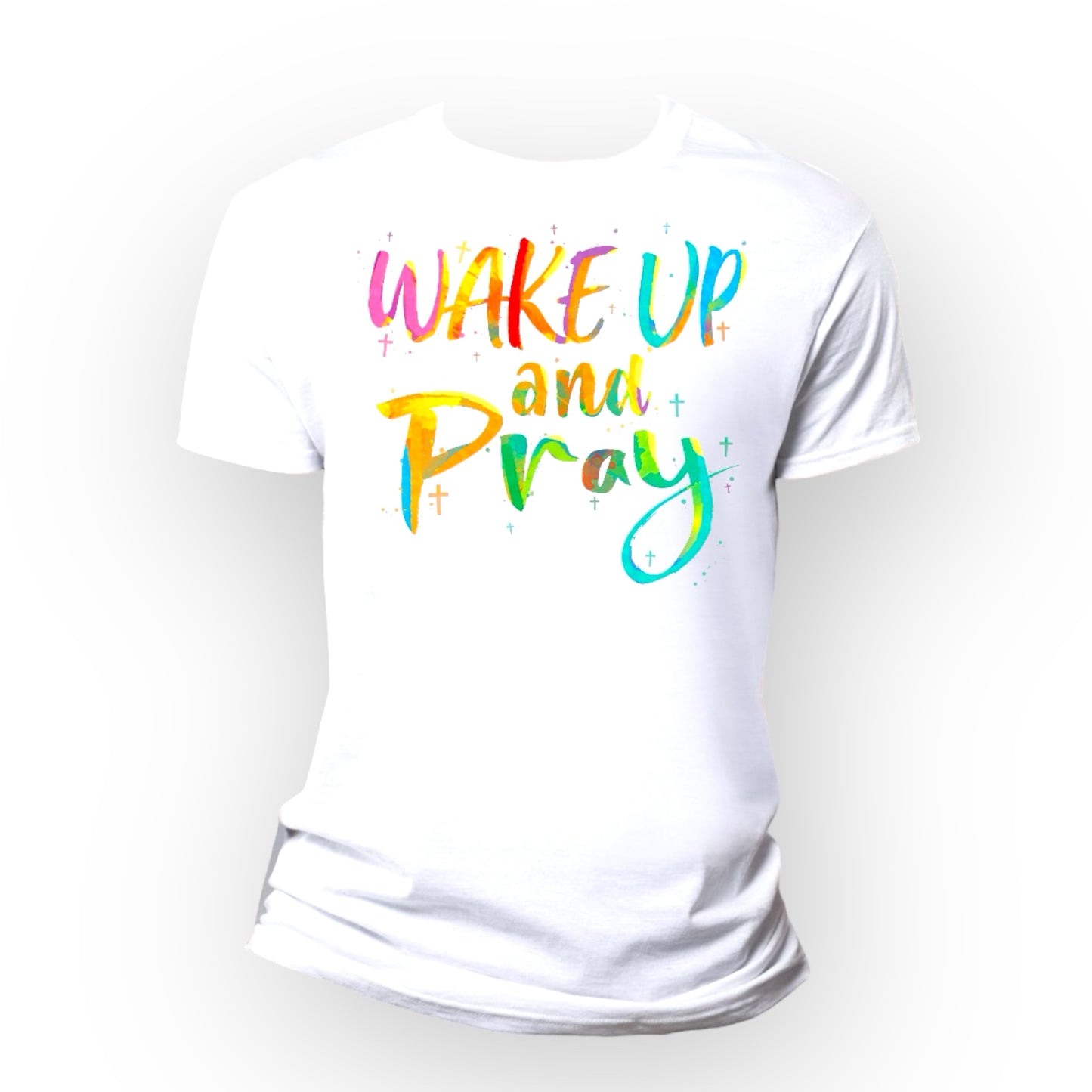 Wake up and Pray T-shirt